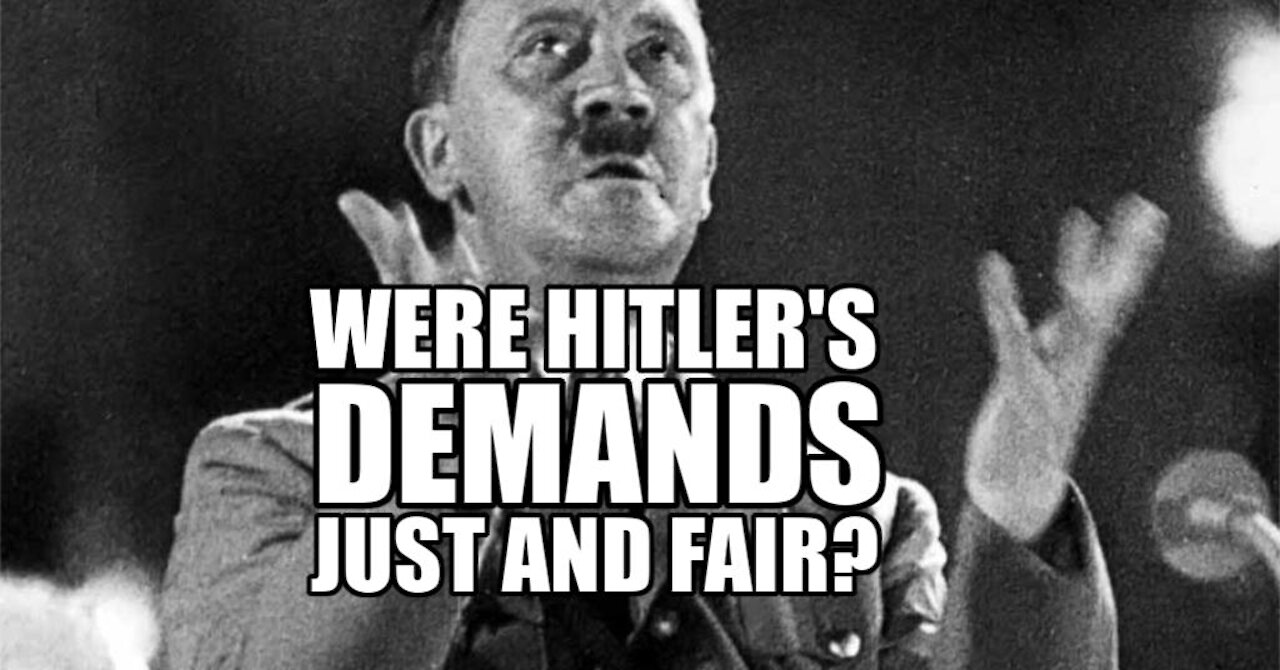 Were Hitler's Demands Just and Fair?