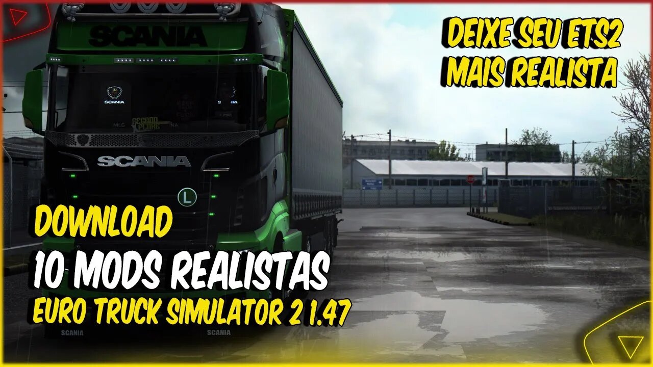 PACK 10 MODS REALISTAS PARA EURO TRUCK SIMULATOR 2 VERSÃO 1.47