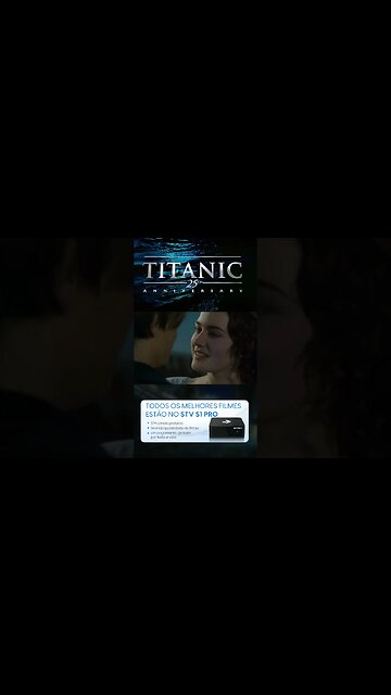 Uma homenagem a um clássico, o Titanic: 25º Aniversário agora disponível para assistir no STV S1 PRO