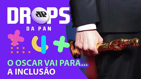 OSCAR VAI MUDAR REGULAMENTO | DROPS da Pan - 10/09/20