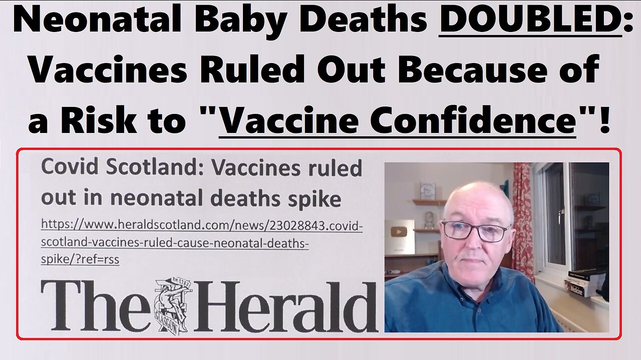 Neonatal Deaths DOUBLED: Vaccine Ruled Out Because of a Risk to Vaccine Confidence.