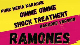 RAMONES ✴ GIMME GIMME SHOCK TREATMENT ✴ KARAOKE INSTRUMENTAL ✴ PMK