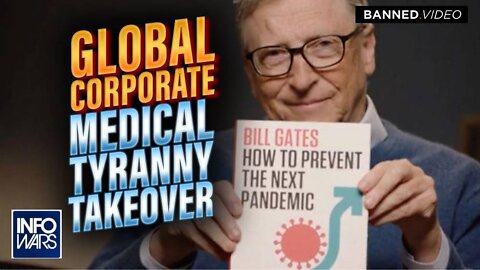 Bill Gates' GERM Team Lays Out Gameplan for Global Corporate Medical Tyranny Takeover