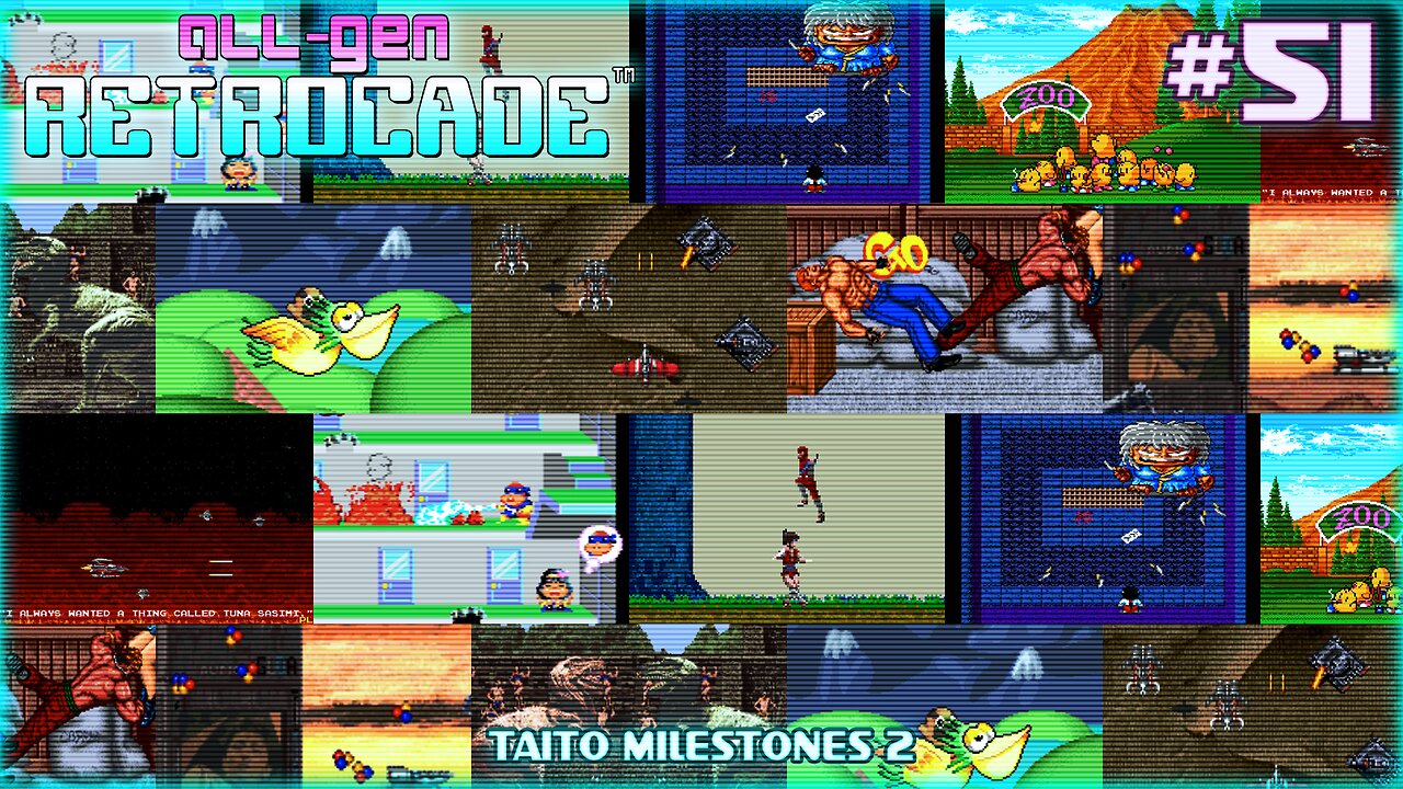 All-Gen Retrocade Ep.51: TAITO MILESTONES 2