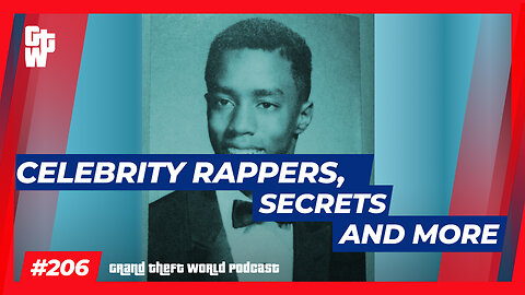 Celebrity Rappers, Secrets and More | #GrandTheftWorld 206 (Clip)