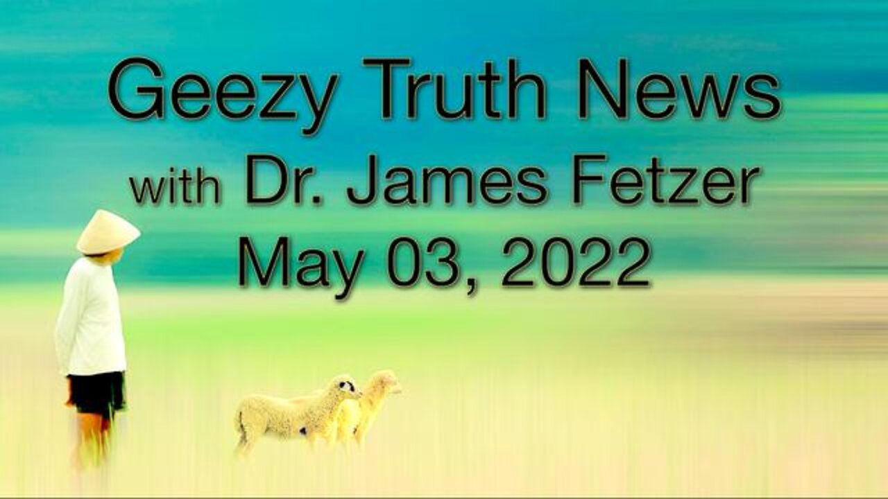 Geezy Truth News (3 May 2022)