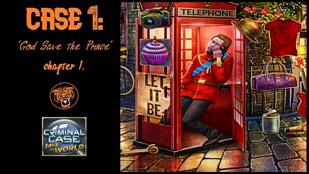 Criminal Case - Save the World: Case 01: 'God Save the Prince' - Chapter 1.