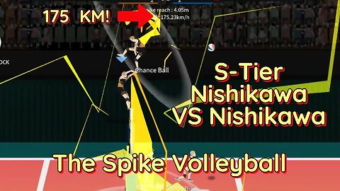 The Spike Volleyball - S-Tier Nishikawa RETURNS Vs Nishikawa