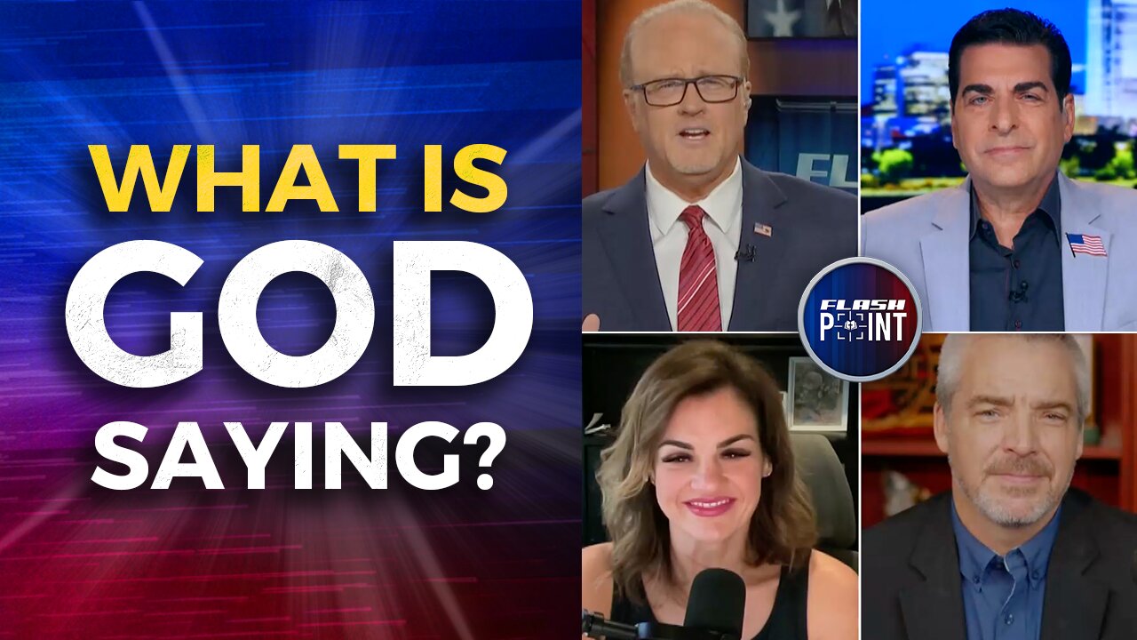 FlashPoint: What Is God Saying? News Breakdown (8/10/23)