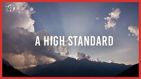 A high standard | Strong Character