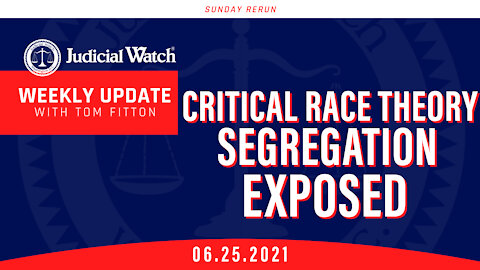 Critical Race Theory Segregation Exposed, Special Fauci Wuhan Update, Biden Border Crisis