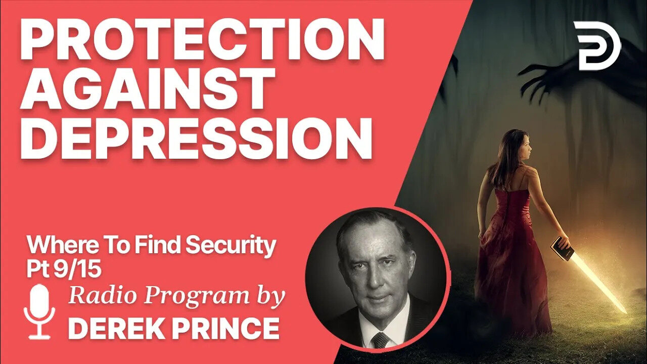 Where To Find Security 9 of 15 - Protection Against Discouragement and Depression