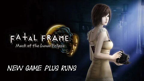 Fatal Frame Mask of the Lunar Eclipse [PS5] Part 4 - New Game+ 2nd Playthrough