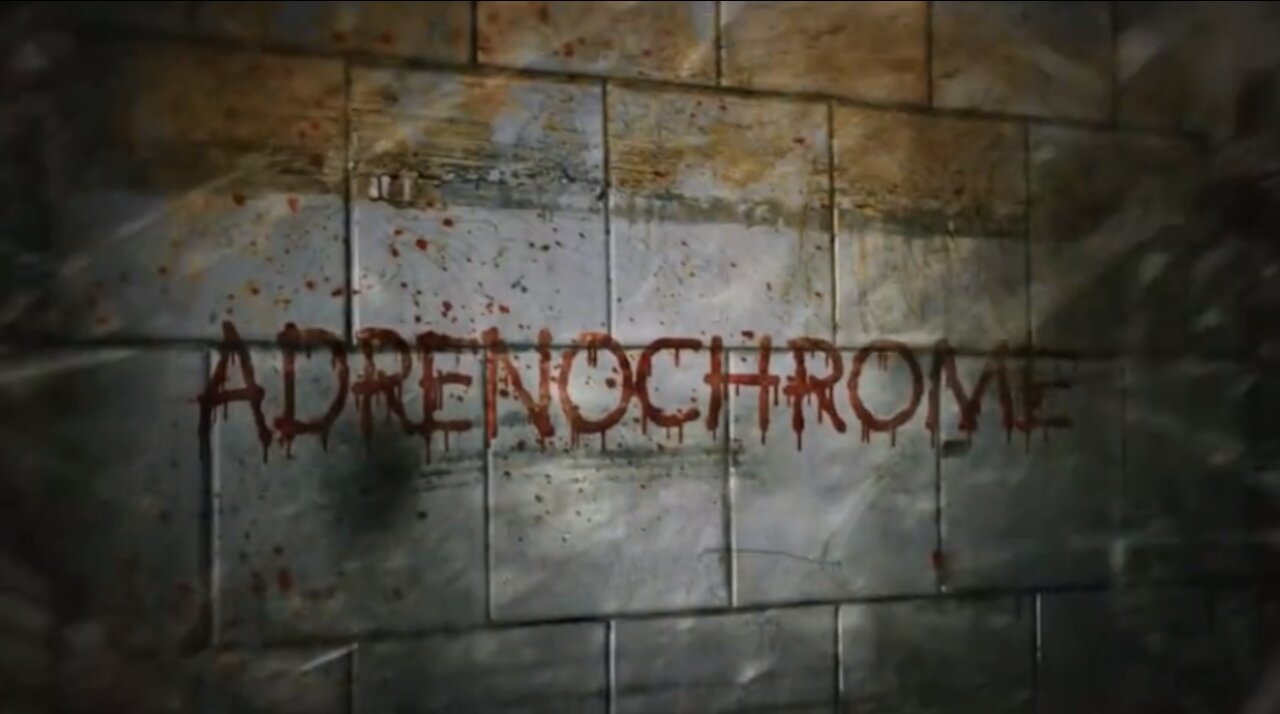 Adrenochrome The Elite's Secret Super Drug! Documentary