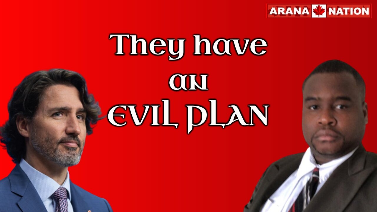 ATTENTION CANADA: They Have an Evil Plan - Michael Arana