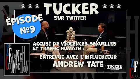 TUCKER SUR TWITTER ÉPISODE 0009