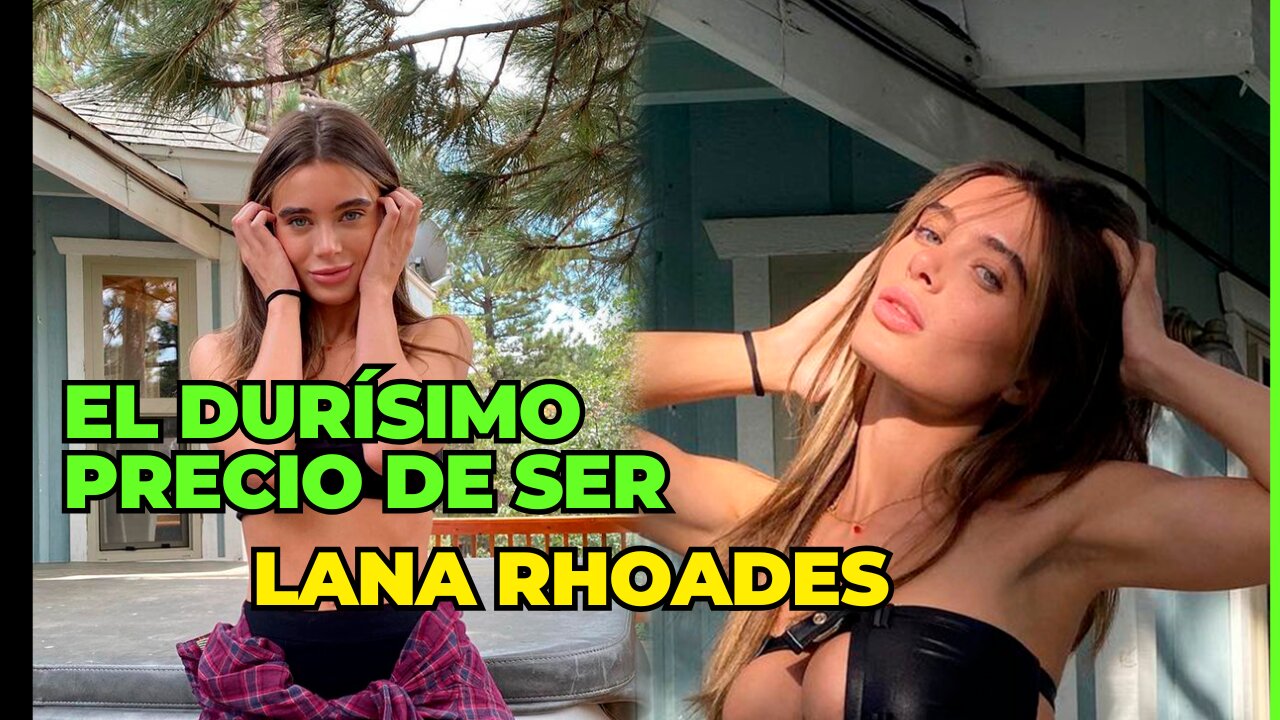 El durísimo precio de ser Lana Rhoades