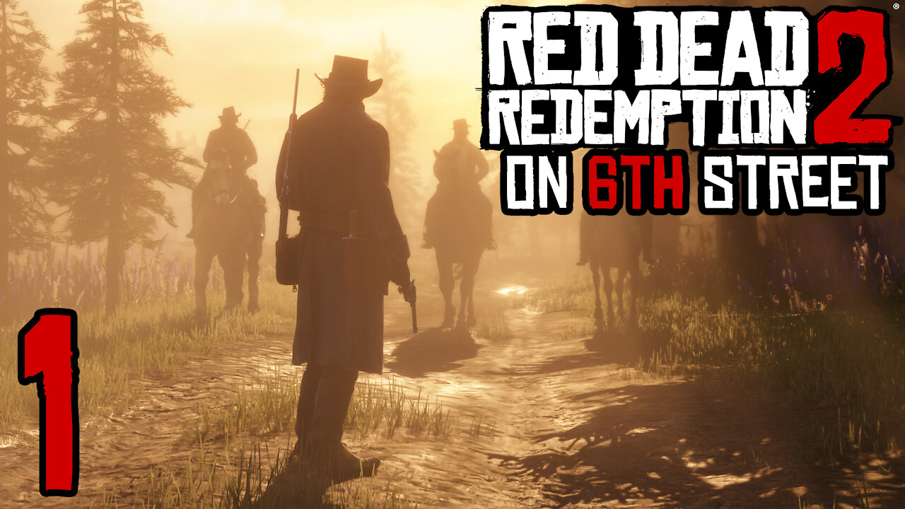 Red Dead Redemption 2 on 6th Street Part 1