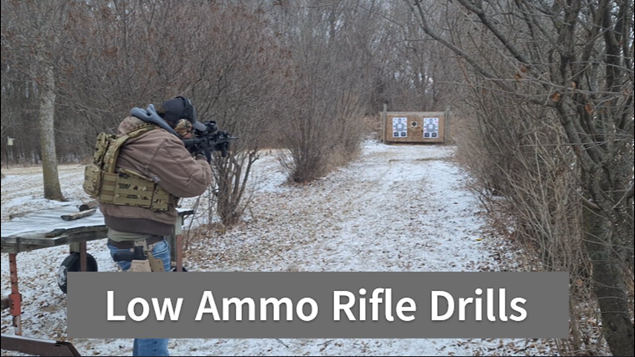 Low Ammo Rifle Drills