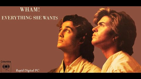 Wham - Everything She Wants (Long Remix) - Vinyl 1984