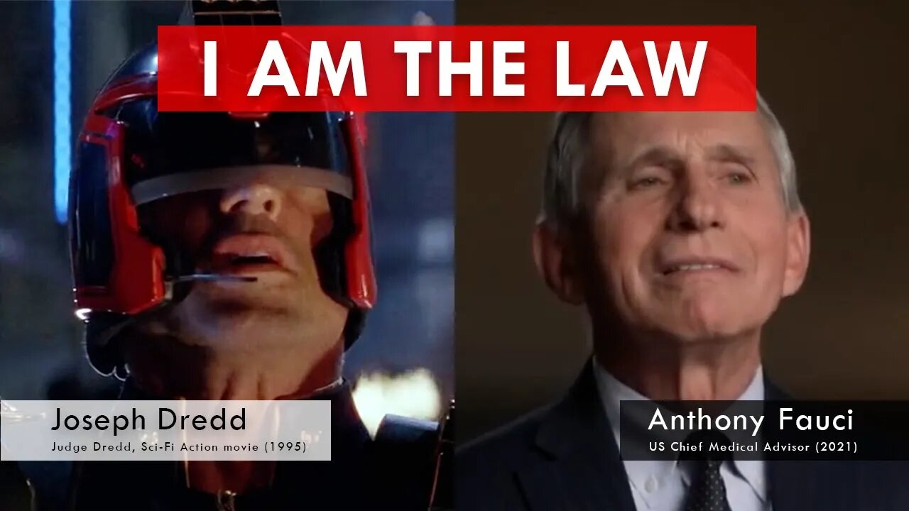 I AM the science! - Judge Dredd | Anthony Fauci