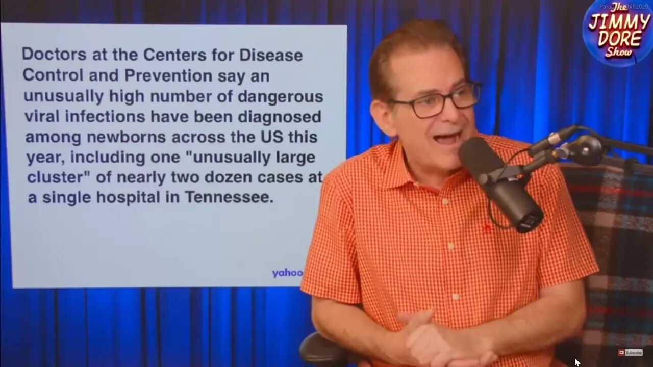 Jimmy Dore - CDC Warns Mysterious Virus is Attacking Babies