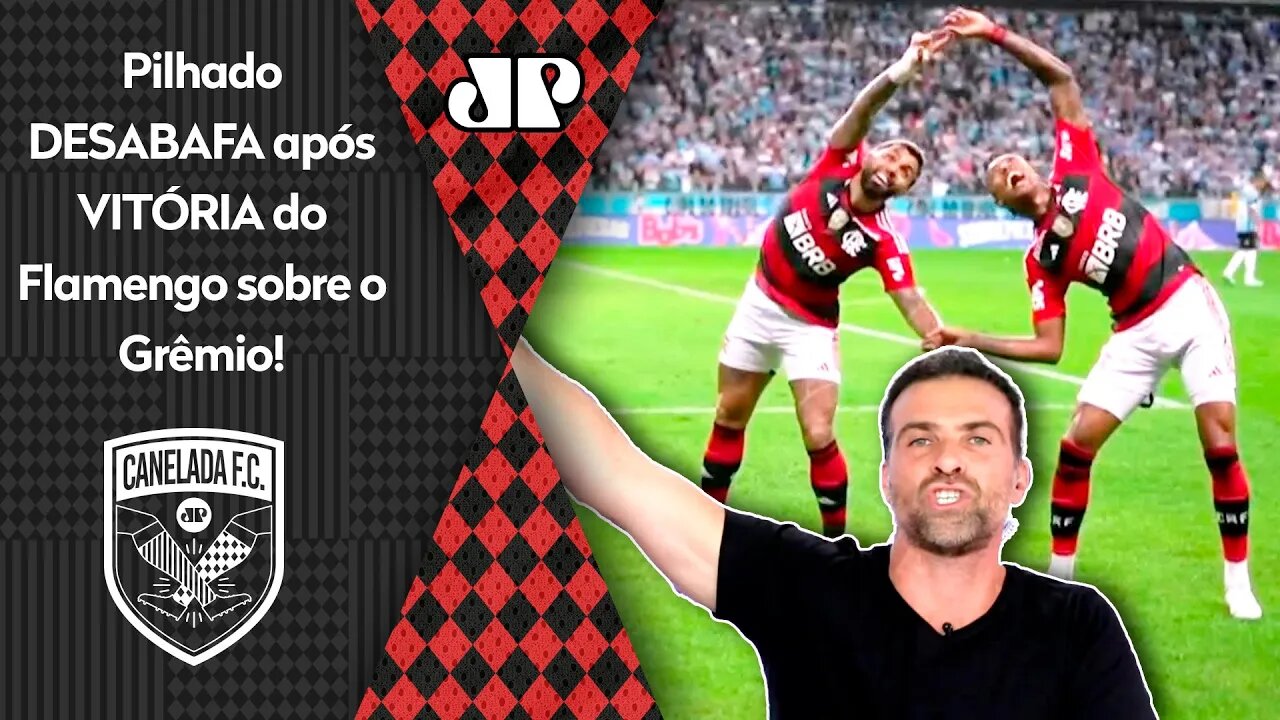 "NÃO TEM COMO! ME DESCULPA, mas EU VOU FALAR! O Flamengo..." Pilhado DESABAFA após 2 a 0 no Grêmio!