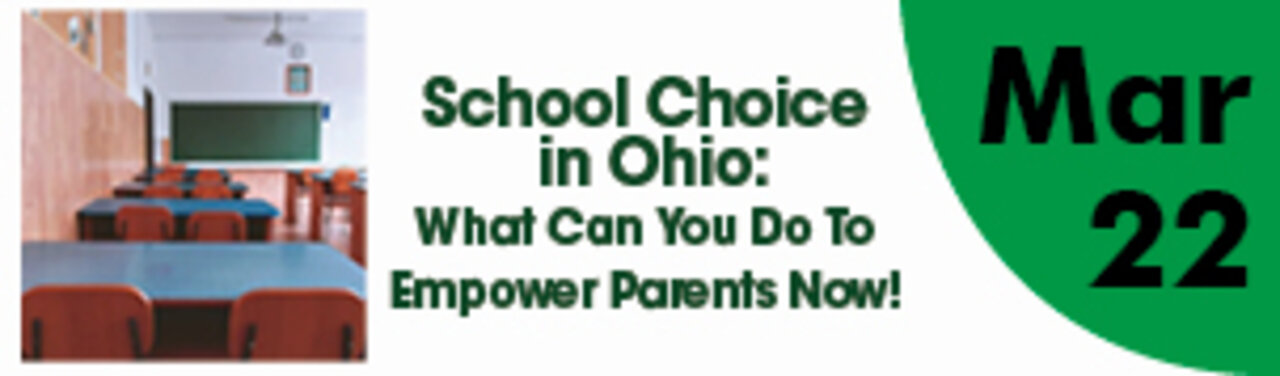 School Choice in Ohio and a Talk with Senator Louis Blessing III