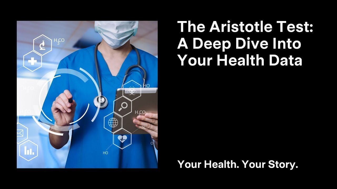 The Aristotle Test: A Deep Dive Into Your Health Data