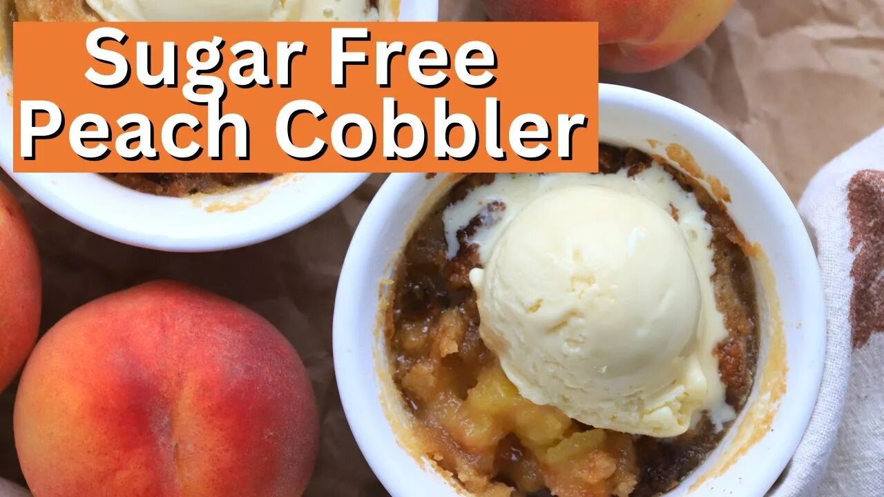 How to make a Peach Cobbler without sugar? Sugar Free Recipe