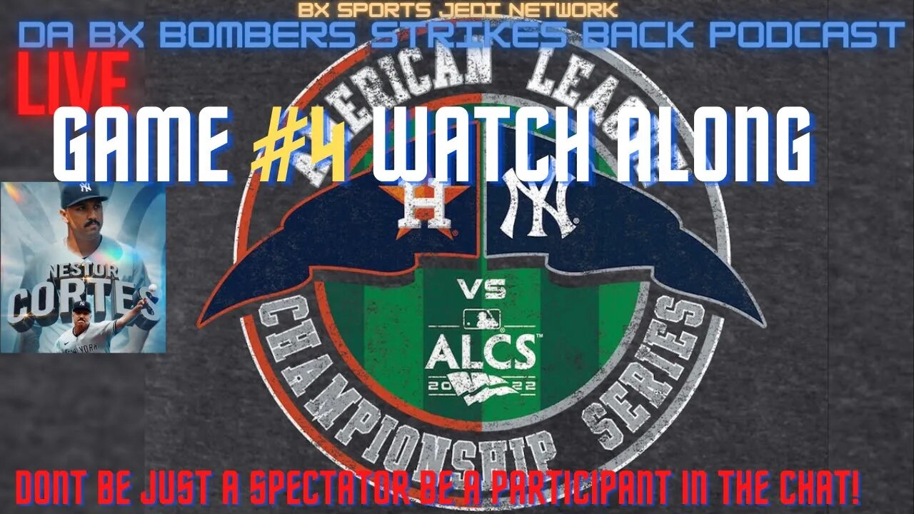 ⚾MLB A.L CHAMPIONSHIP SERIES GM#4 YANKEES VS ASTROS WATCH ALONG #ALCS