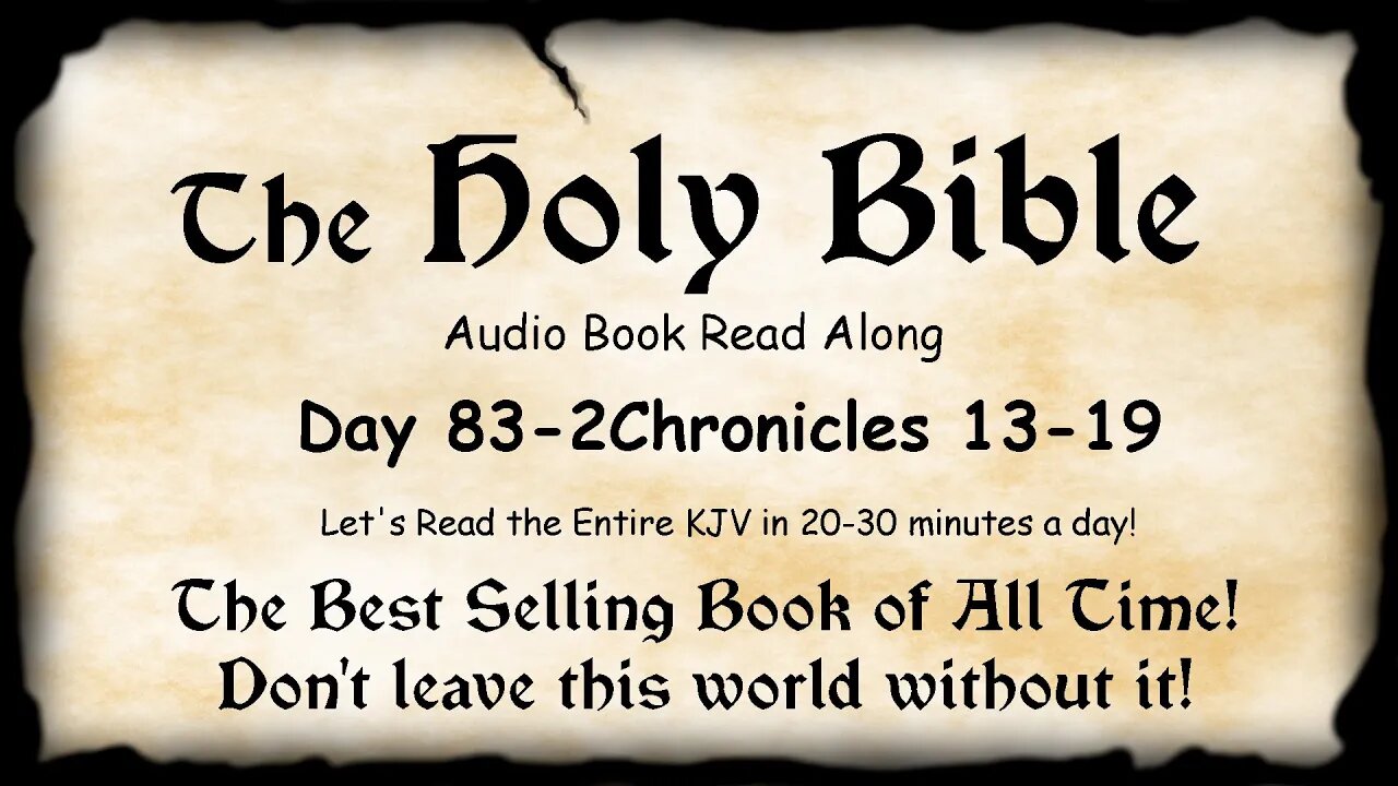 Midnight Oil in the Green Grove. DAY 83 - 2Chronicles 13-19 KJV Bible Audio Read Along