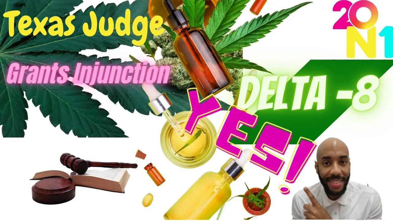 THC Delta 8 Lawsuit -Temporary Injunction GRANTED