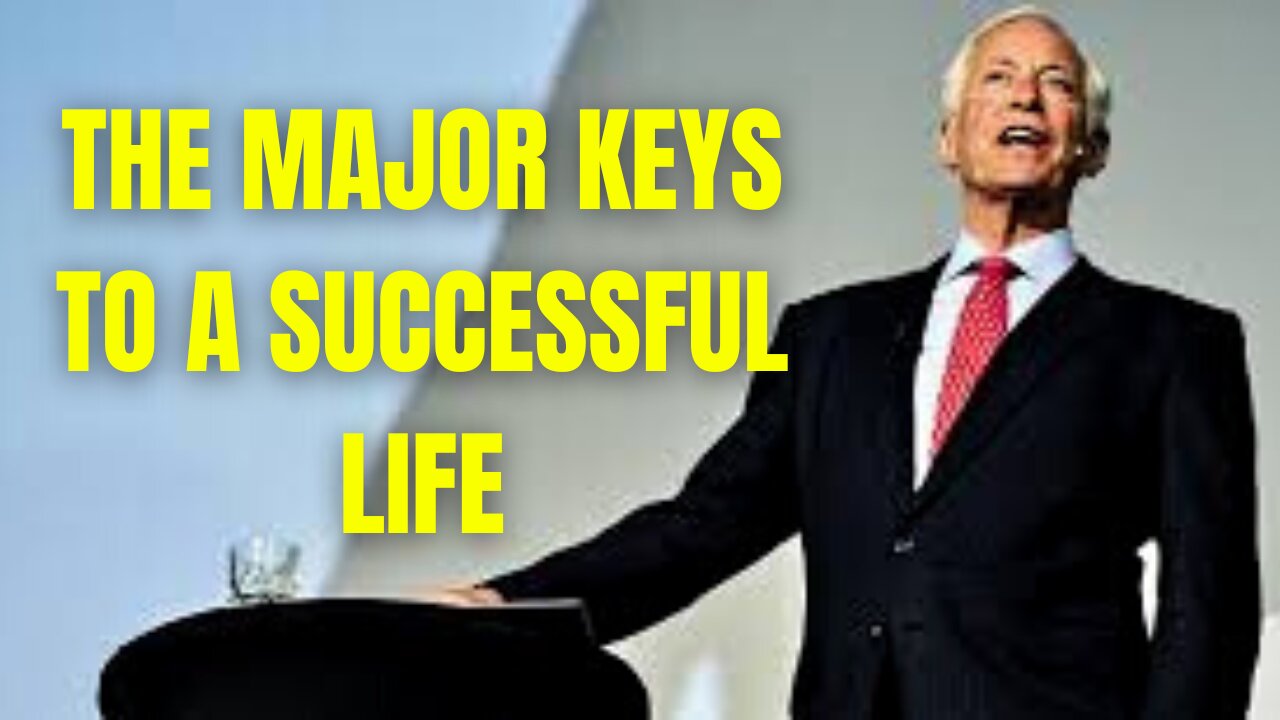 The Major Keys to a Successful Life Bryan Tracy