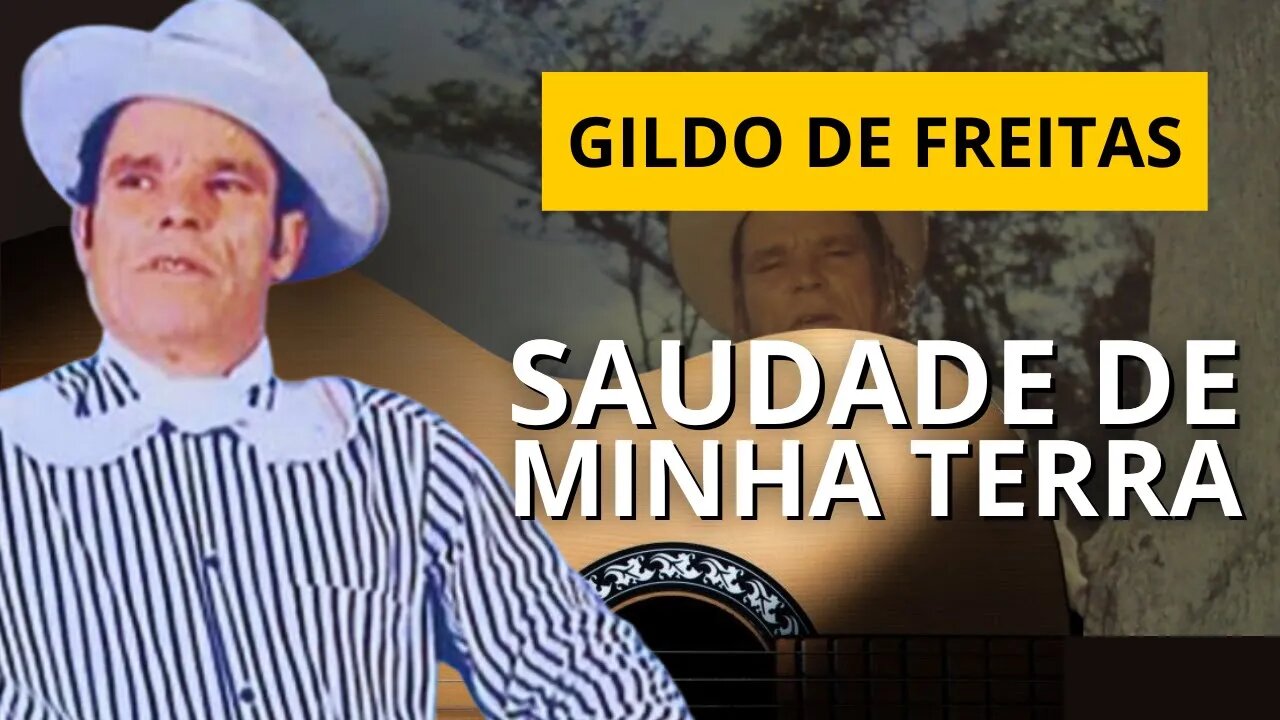 COMO TOCAR Saudade de Minha Terra - Gildo de Freitas no Violão