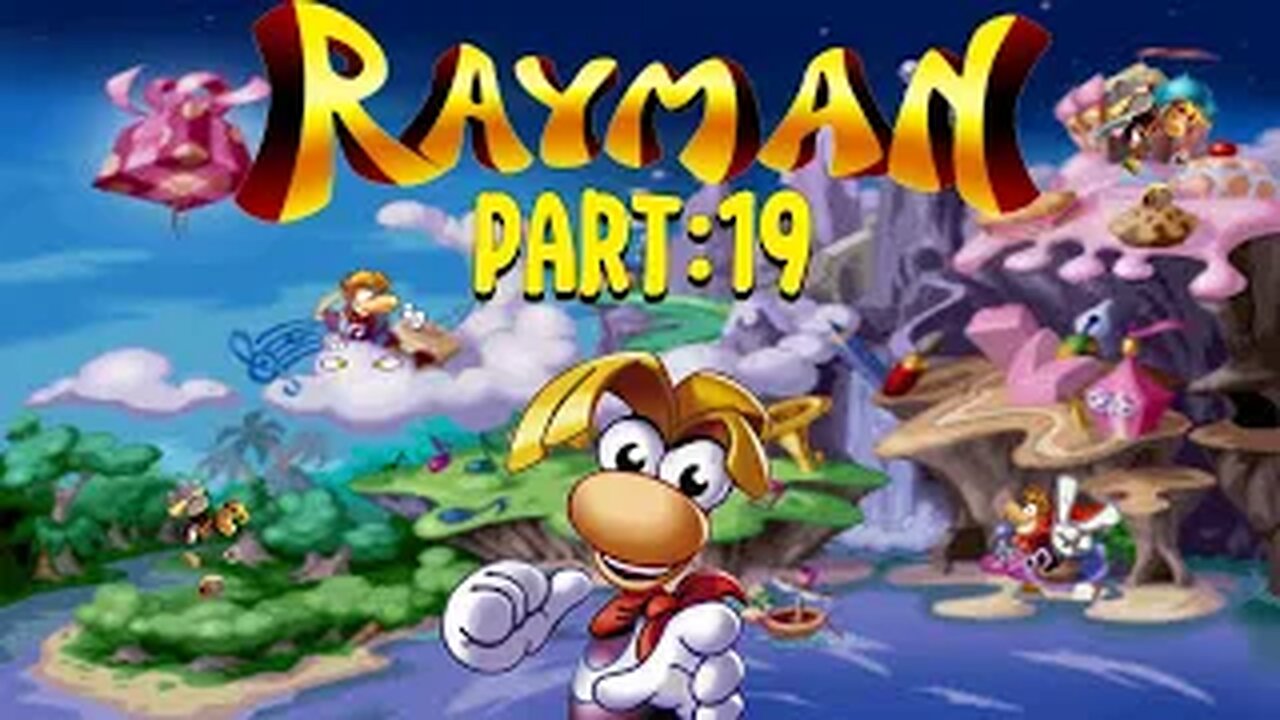 Rayman Part:19