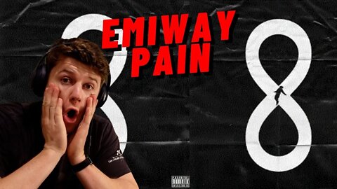 IRISH GUY REACTS EMIWAY - PAIN | 8 SAAL ALBUM!! EMIWAY STAYS ON TOP!!