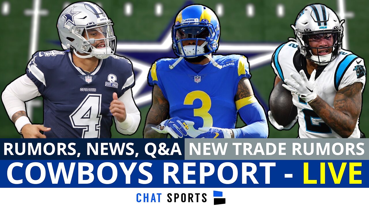 Cowboys Report LIVE: News, Trade Rumors, Jerry Jones And Dak Prescott