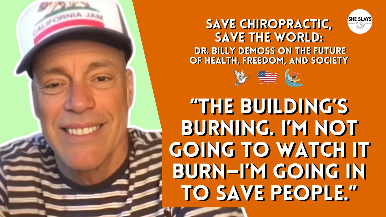 Save Chiropractic, Save the World: Dr. Billy DeMoss on the Future of Health, Freedom, and Society