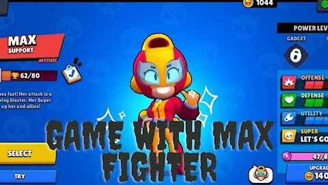 GAME WITH MAX FIGHTER REVIEW GAME BRAWL STARS