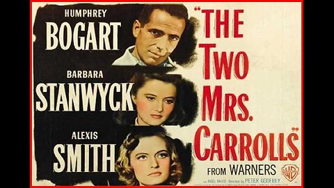 THE TWO MRS. CARROLLS 1947 Barbara Stanwyck is Lovely & Bogart is Mysterious FULL MOVIE in HD