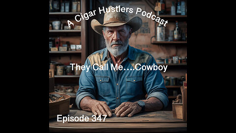 Episode 347 They Call Me Cowboy