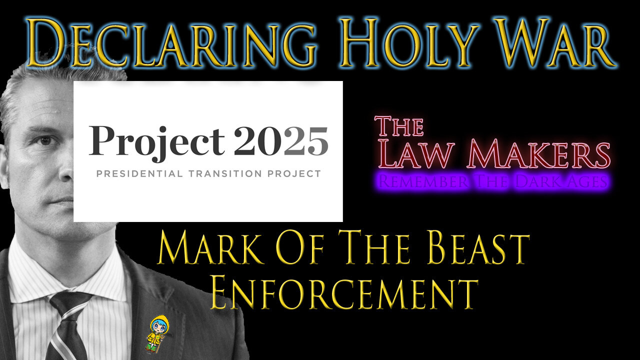 Declaring Holy War ~ Project 2025 ~ Mark of the Beast Enforcement by David Barron