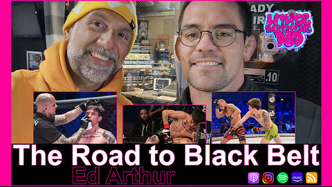 #118 The Road to Black Belt: Ed Arthur's Journey from MMA to BJJ