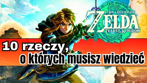 Zanim kupisz Zelda Tears of the Kingdom na Nintendo Switch