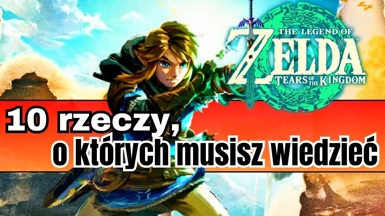 Zanim kupisz Zelda Tears of the Kingdom na Nintendo Switch