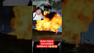 Explosões surreais 😱😱