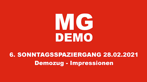 6. MG DEMO Sonntagsspaziergang am 28.02.2021 - Demozug - Impressionen - Mönchengladbach & Rheydt