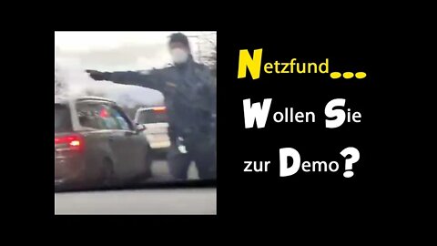 Netzfund: Fahren Sie zur Demo?