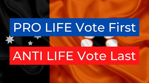 PRO LIFE Vote First ANTI LIFE Vote Last - Northern Territory